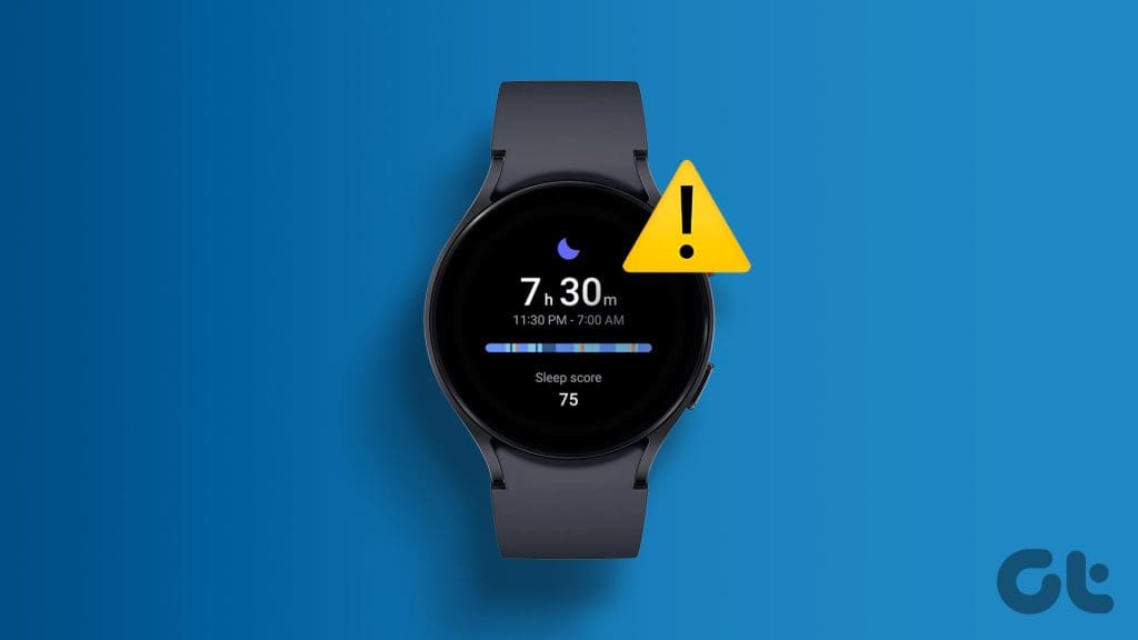 N_Best_Ways_to_Fix_Samsung_Galaxy_Watch_Not_Recording_Sleep
